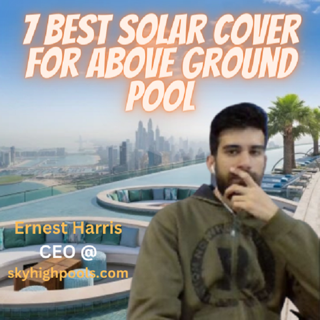 Best solar cover for above ground pool