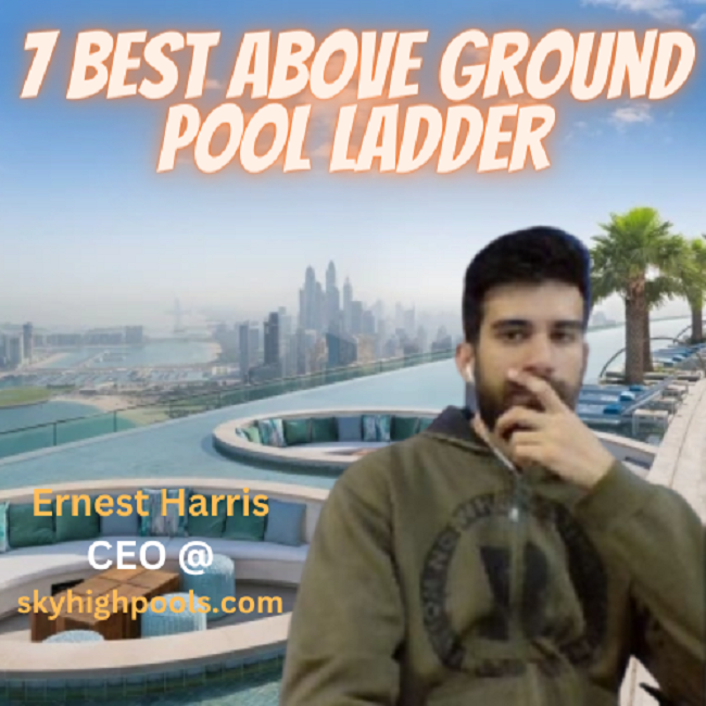 Best above ground pool ladder